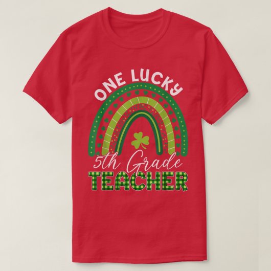 T-shirt Un enseignant chanceux Saint Patrick 5e année ense (Design devant)