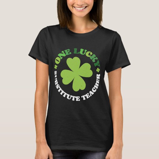 T-shirt Un enseignant de remplacement chanceux Irlandais C (Devant)