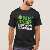 T-shirt Un enseignant de remplacement chanceux Irlandais C (Devant)