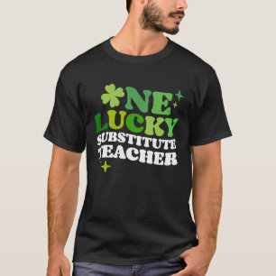 T-shirt Un enseignant de remplacement chanceux Irlandais C