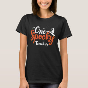 T-shirt Un enseignant Éffrayant Halloween