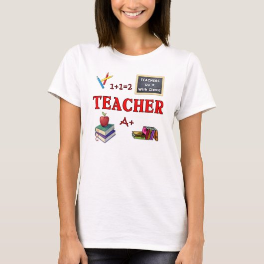 T-shirt Un Enseignant Le Fait En Classe (Devant)