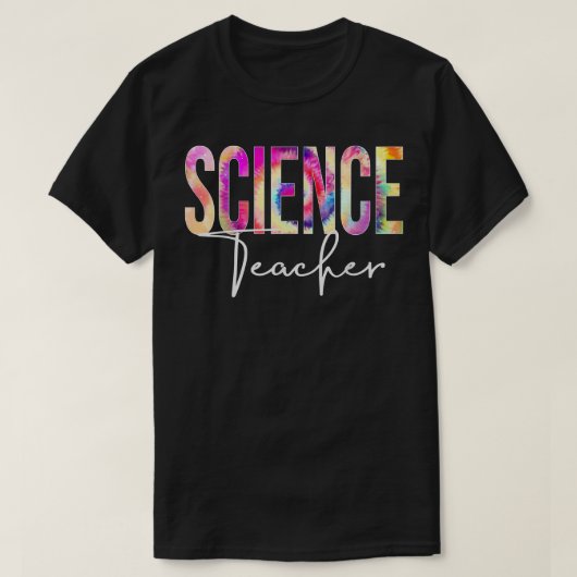 T-shirt Un Enseignant Scientifique Tie Dye Retourner À L'É (Design devant)