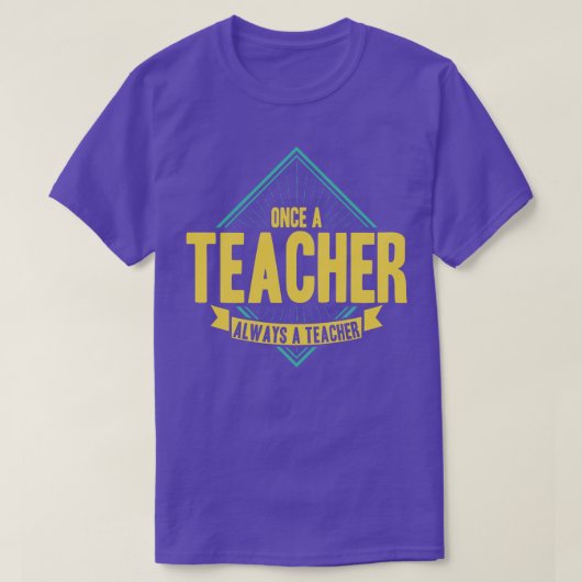 T-shirt Un Enseignant Toujours Un Enseignant (Design devant)