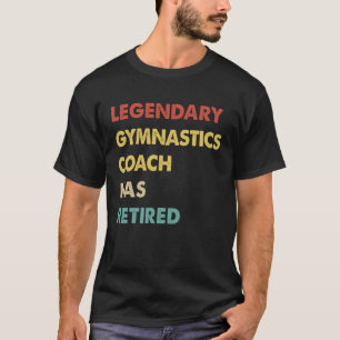 T-shirt Un Entraîneur De Gymnastique Légendaire Rétro A Re