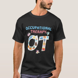 T-shirt Un ergothérapeute mignon Ot Therapy Drôle