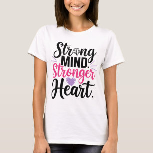 T-shirt Un esprit fort Un coeur plus fort Inspirationnel P