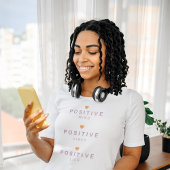 T-shirt Un esprit positif, un indice de vie positif