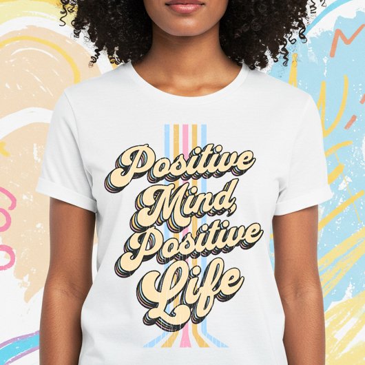 T-shirt Un esprit positif, une vision positive