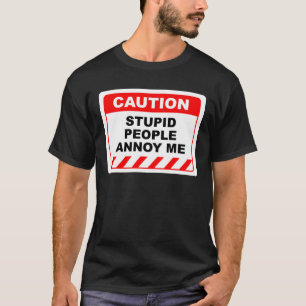T-shirt Un Étiquette Drôle De Prudence Humaine Qui M'Ano