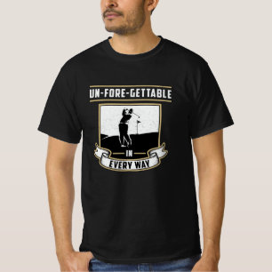 T-shirt Un-Fore Gettable Chaque Mai Golf Golfer Drôle Cade