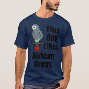 T-shirt Un garçon aime les perroquets gris africains Anima