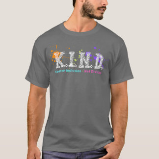 T-shirt Un Genre De Teneur En Inclusion Et Non En Divisant