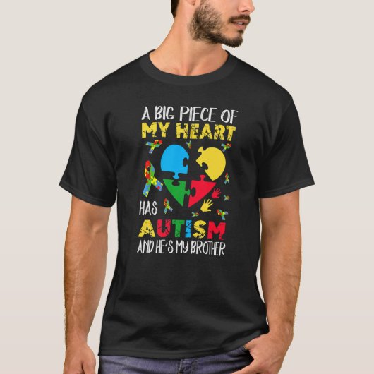 T-shirt Un gros morceau de mon coeur a l'autisme Il est mo (Devant)
