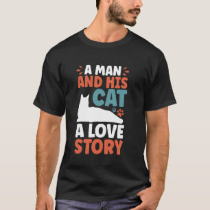 T-shirt Un homme et son chat Une histoire d'amour Papa cha