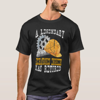 T-shirt Un ingénieur en mécatronique légendaire a pris sa