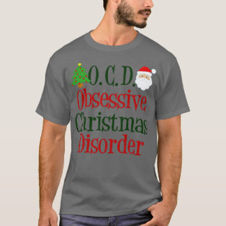 T-shirt Un joli désordre de Noël obsessionnel