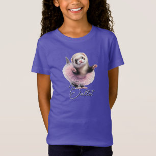 T-Shirt Un joli furet dans un ballet Tutu Doit