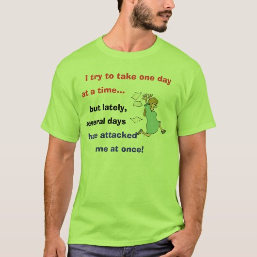 T-shirt Un jour à la fois (Devant)