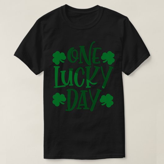 T-shirt Un jour de chance (Design devant)