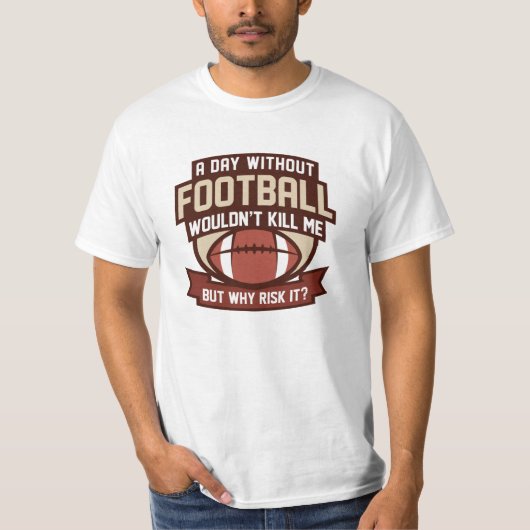 T-shirt Un jour sans football (Devant)