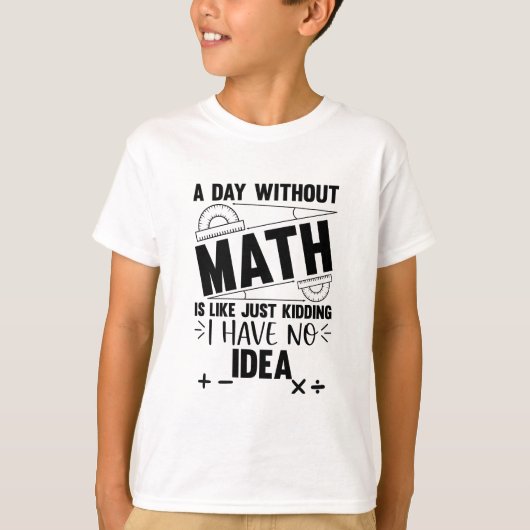T-shirt Un Jour Sans Math Drôle Cadeau Mathématique (Devant)