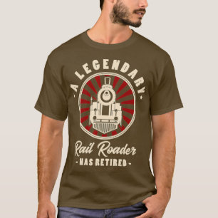 T-shirt Un légendaire chemin de fer a mis à la retraite Ra
