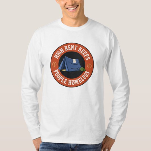 T-shirt Un loyer élevé garde les gens sans abri - Anti Lan (Devant)