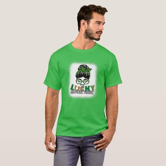 T-shirt Un Lucky Behavioral Therapist Bleached St Patrick (Devant entier)