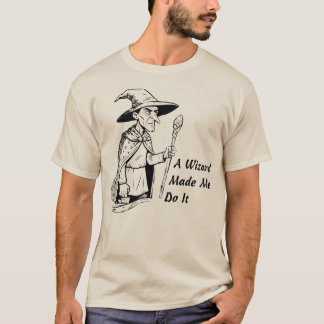 T-shirt Un magicien m'a forcé à le faire