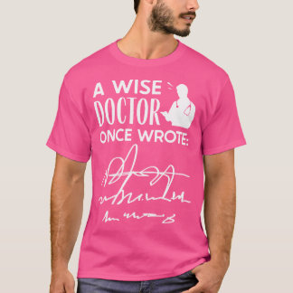 T-shirt Un Médecin Sage Écrit Une Fois Écrit - Docteur Méd