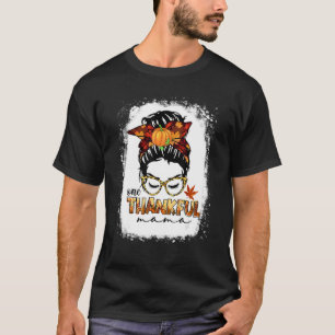 T-shirt Un Merci Mama Messy Bun Automne Automne Thanksgiv