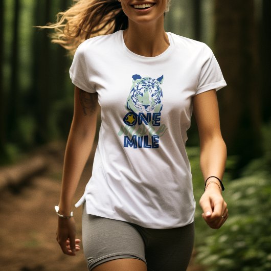 T-shirt Un Mile de plus Motivation Blue Tiger Femmes