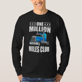 T-shirt Un million de Miles Club Camion Conducteur de nouv