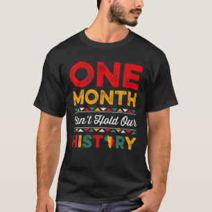 T-shirt Un mois ne peut pas retenir notre histoire Africai