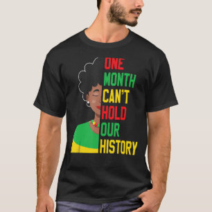 T-shirt Un mois peut tenir notre histoire panafricaine Noi