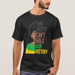 T-shirt Un mois peut tenir notre histoire panafricaine Noi