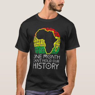 T-shirt Un mois peut tenir notre histoire panafricaine Noi