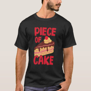 T-shirt Un Morceau De Gâteau Cuisson Confectionneur Cupcak