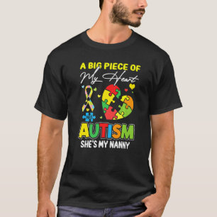 T-shirt Un Morceau De Mon Coeur A L'Autisme Ma Nounou 1