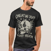 T-shirt Un Nickel Garage Tricher La Mort Avec Chaque (Devant)