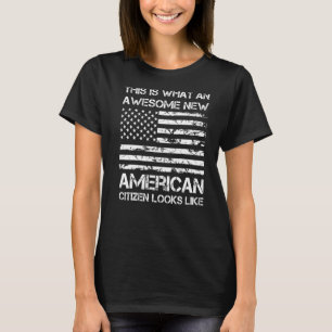T-shirt Un Nouveau Citoyen Américain Semblable À Un Citoye