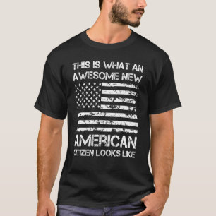 T-shirt Un Nouveau Citoyen Américain Semblable À Un Citoye