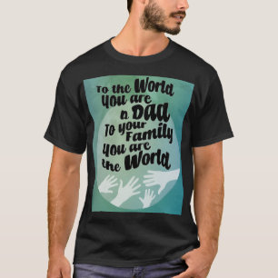T-shirt Un papa aimant