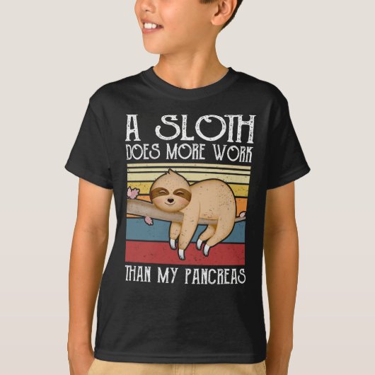 T-shirt Un Paresseux Fonctionne Plus Que Mes Pancréas, Le (Devant)