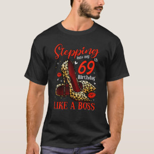 T-shirt Un pas dans mon 69e anniversaire filles femmes 69