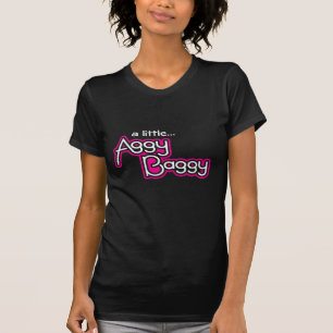 T-shirt "un peu...AggyBaggy" chemise texte rose pour femme