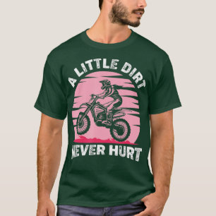 T-shirt Un Peu De Chemin N'A Jamais Mal Motocross Dirt Bik