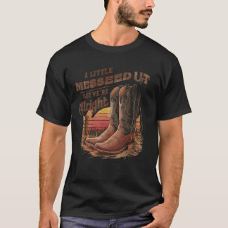 T-shirt Un peu embêté, mais on va bien Cool