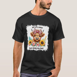 T-shirt Un Peu En Désordre Mais Je Fait De Mon Mieux Anxié